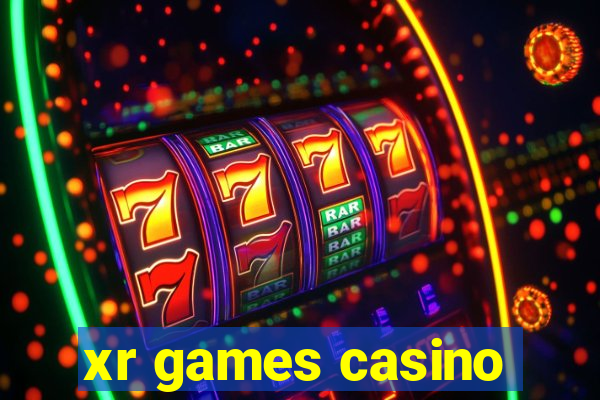 xr games casino